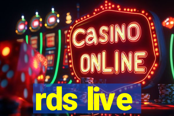 rds live